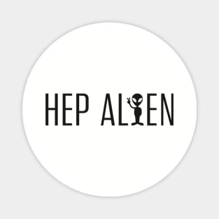 Hep Alien fictional band from Gilmore Girls. Enjoy! Magnet